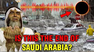 End Is Near Terrifying Tragedy Hit Saudi Arabia Right On May Is This The Wrath Of God [upl. by Mosera]