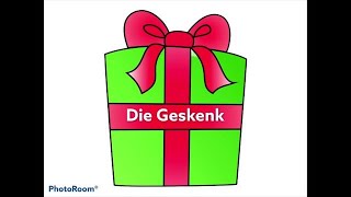 Die Geskenk [upl. by Noraa264]