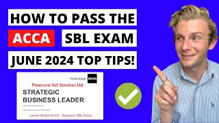 How to pass the ACCA SBL exam June 2024  Strategic Business Leader  Praecuro Vet Services Ltd [upl. by Elisabetta]