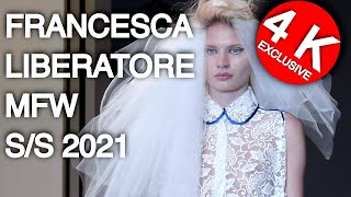 FRANCESCA LIBERATORE  SPRING SUMMER 2021 FASHION SHOW 4K EXCLUSIVE [upl. by Buckie]