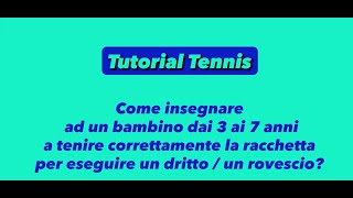 Come insegnare ai bambini di 37 anni a tenere correttamente la racchetta per fare drittorovescio [upl. by Ahtnama75]