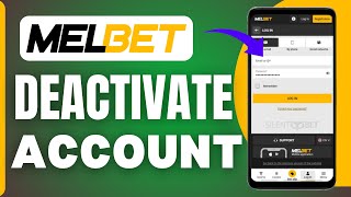 How To Deactivate Melbet Account 2024 [upl. by Newman]