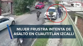 ¡Se salvó Mujer frustra asalto al salir corriendo en Cuautitlán Izcalli [upl. by Yatnahs]