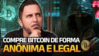 COMO COMPRAR BITCOIN DE FORMA ANÔNIMA DICAS QUE NINGUÉM TE CONTOU [upl. by Ofilia393]