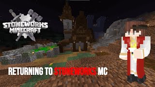 I return to the Stoneworks Minecraft Server [upl. by Gerik973]