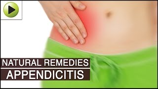 Appendicitis  Natural Ayurvedic Home Remedies [upl. by Lalib]