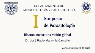 Primer Simposio de Parasitología  quotBlastocistosis una visión globalquot [upl. by Ardnuhsed]