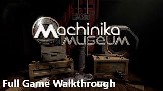 Machinika Museum Full Game Walkthrough [upl. by Benisch]