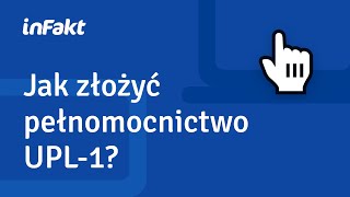 Jak złożyć pełnomocnictwo UPL1 Instrukcja krok po kroku [upl. by Erialc]