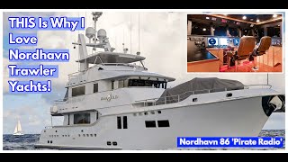 59M 86ft Nordhavn Trawler Yacht Pirate Radio [upl. by Eyar748]