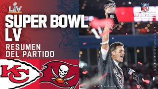 ¡TOM BRADY Y LOS TAMPA BAY BUCCANEERS SON CAMPEONES DEL SUPER BOWL LV  Resumen  Super Bowl LV [upl. by Dalton]