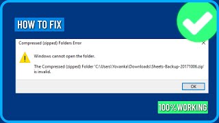 How to Fix Windows Connot Open the Folder the Compressed Zipped Folder is Invalid in Windows 1011 [upl. by Nairrad629]