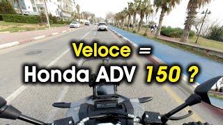 Rodaj Bitti  Veloce Honda ADV 150nin Kopyası mı [upl. by Riley]