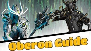 How to Oberon  Beginners Warframe Guide [upl. by Ruamaj]