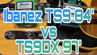 Ibanez TS9 1984 vs Ibanez TS9DX Cuál es mejor [upl. by Neil]