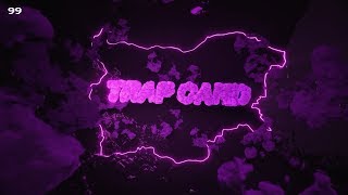 VRGO  TRAP CARD [upl. by Florida]