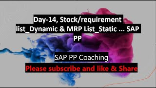 Day14 Stockrequirement list Dynamic list MRP List Static listMD04 MD05 SAP PP Training [upl. by Ahsed]