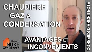 Chaudière gaz à condensation  principe avantages inconvénients [upl. by Ilan]