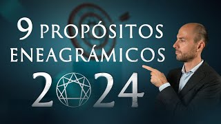 Propósitos eneagrámicos para cada uno de los 9 eneatipos en 2024 🌟 [upl. by Vescuso]