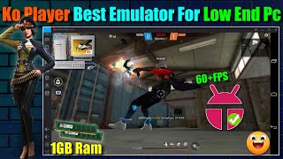 New Android Emulator 1GB Ram  No Graphics Card  Ko Player Best Emulator For Free Fire Low End Pc [upl. by Weingarten977]