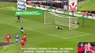 Birmingham City v Liverpool  2001 League Cup Final in full [upl. by Kristel]