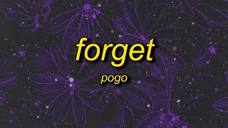 Pogo  Forget slowed down [upl. by Brittaney903]