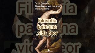 Filosofía para una vida peor resumenlibro librorecomendado resumenliterario libros audiolibro [upl. by Htebasile]