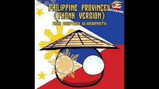 Philippine Provinces  Phonk version  countryball animation Collab BreadpanStix [upl. by Lynn]