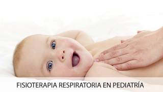 Fisioterapia respiratoria en pediatría  Fisiofocus [upl. by Nnyledam]