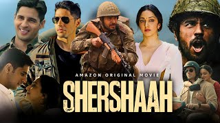 Shershaah Full Movie HD  Sidharth Malhotra  Kiara Advani  Nikitin Dheer  Review And Facts [upl. by Anahsak]