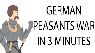 German Peasants War  3 Minute History [upl. by Ibrad]