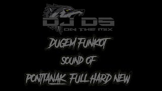 DJ MIXTAPE FUNKOT HARD NEW 2024 ‼️FULL INSTRUMEN PONTIANAK FYP TERBARU [upl. by Kilk]