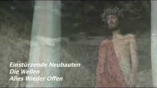 Die Wellen  Einstürzende Neubauten wEnglish Subtitles [upl. by Roxanna434]