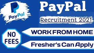 Paypal jobs recruitment 2021  work from home jobs  No Fee Exam  PayPal Govt jobs April 2021 [upl. by Nallad]