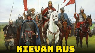 Kievan Rus  The Origin of Russians and Ukrainians  Historical Curiosities [upl. by Nydroj919]