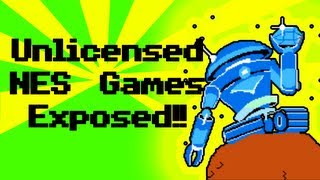 Unlicensed NES Games Exposed [upl. by Bradly]