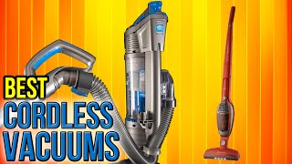 10 Best Cordless Vacuums 2017 [upl. by Retswerb]