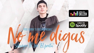 No me digas  Sharger Ft El Leo Pa [upl. by Junno]