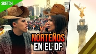 Norteños en la Ciudad de México [upl. by Aneekas]