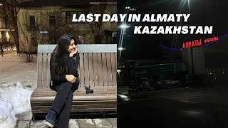 Last day in Almaty Kazakhstan 😄 Almaty to India Flight  Heena Bhatia [upl. by Himelman]