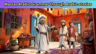 Arabic story  The man who never lied  an interactive and engaging approach to learning Arabic [upl. by Cinnamon311]