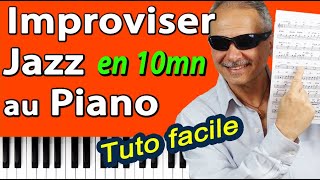 Comment improviser jazz facilement au piano TUTO PIANO GRATUIT [upl. by Nirrac]