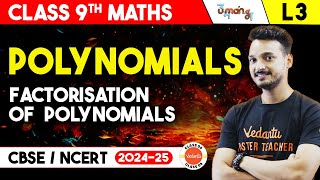 Factorisation of Polynomials  Polynomials L3  Class 9 Maths Chapter 2  UMANG [upl. by Hugh]