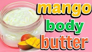 HOMEMADE MANGO BODY BUTTER Ι TaraLee [upl. by Shirlee]