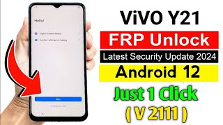 Vivo Y21 Frp Bypass Android 12 New Security 2024  Vivo Y21V2111Google Account Bypass Unlock Tool [upl. by Chema840]