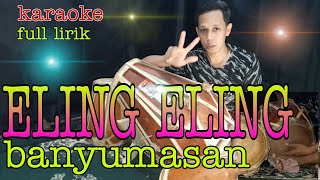 Eling eling banyumasan  elingelingbanyumasan [upl. by Mathews]