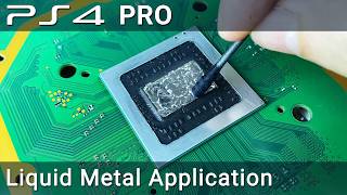 Applying Liquid Metal to PS4 Pro  Step by Step Guide [upl. by Dempstor]