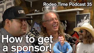 How to get a sponsor from Total Feeds  Rodeo Time podcast 35 [upl. by Bremer598]