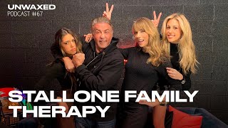 Stallone Family Therapy w guests Sylvester amp Jennifer Stallone  Episode 67  Unwaxed Podcast [upl. by Gilligan]