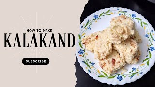 Kalakand Sweet Recipe [upl. by Gherardi17]